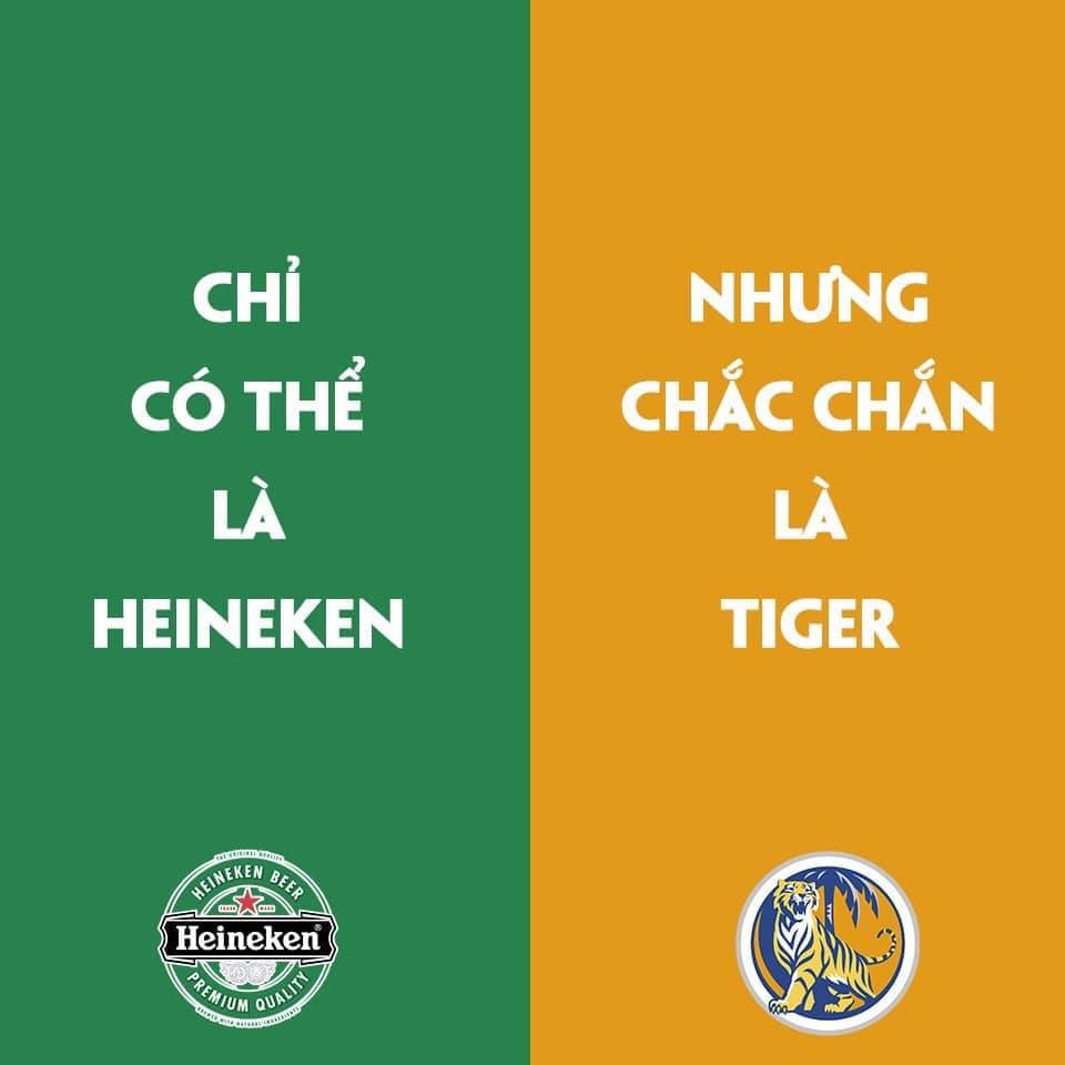 Cùng nhìn lại những màn cà khịa "Slogan" của các thương hiệu nổi tiếng 6 Slogan của HEINEKEN và TIGER