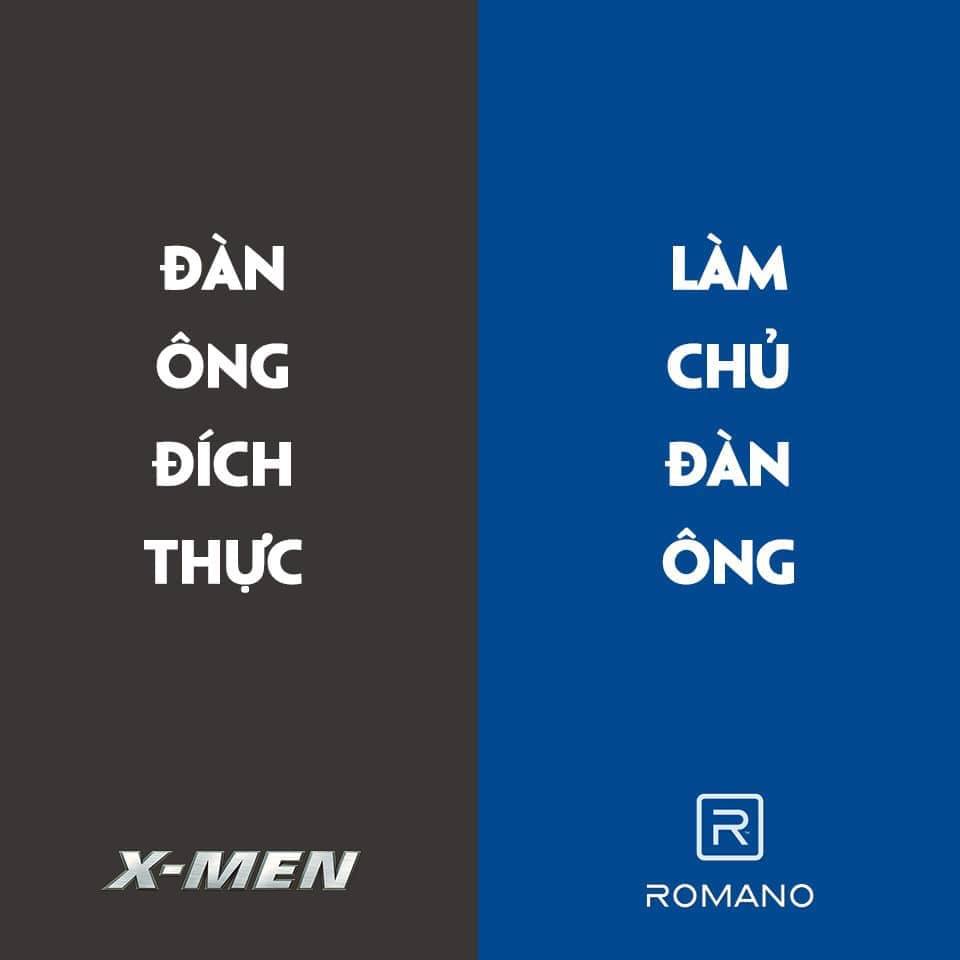 Cùng nhìn lại những màn cà khịa "Slogan" của các thương hiệu nổi tiếng 9 Slogan của XMEN và ROMANO