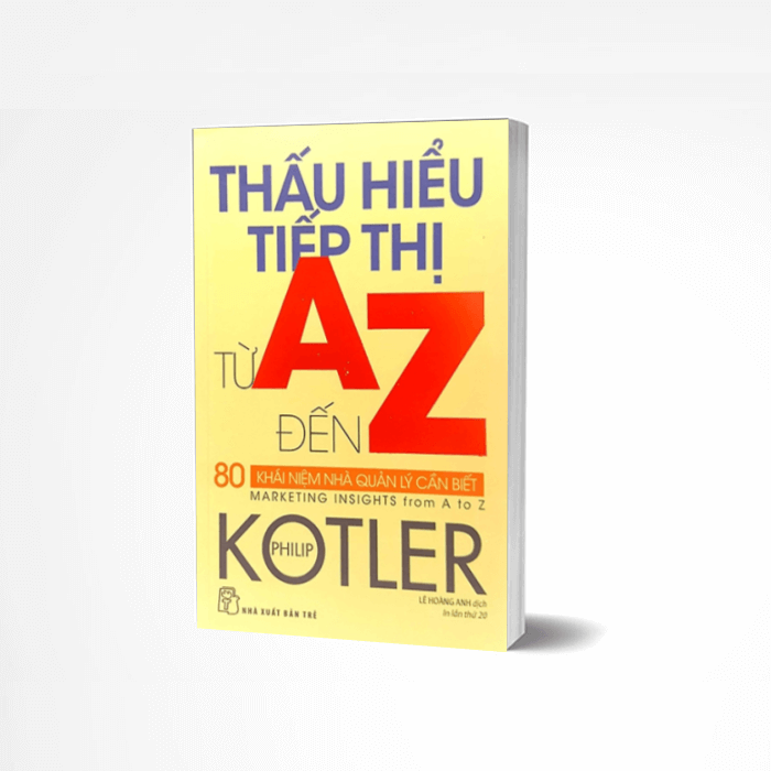 Sách thấu hiểu tiếp thị từ a - z của Philip Kotler